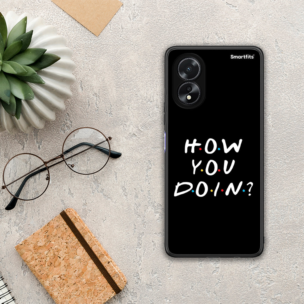 How You Doin - Oppo A18 θήκη