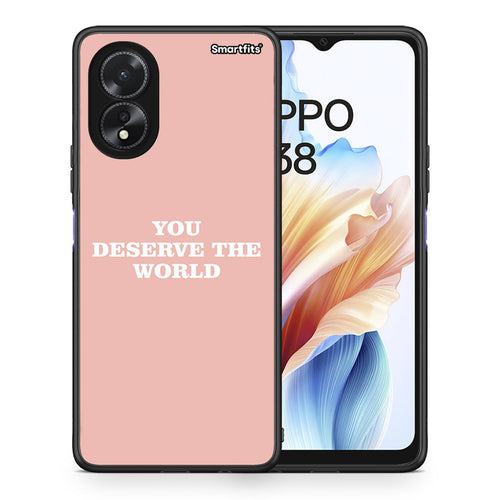 You Deserve The World - Oppo A38 θήκη