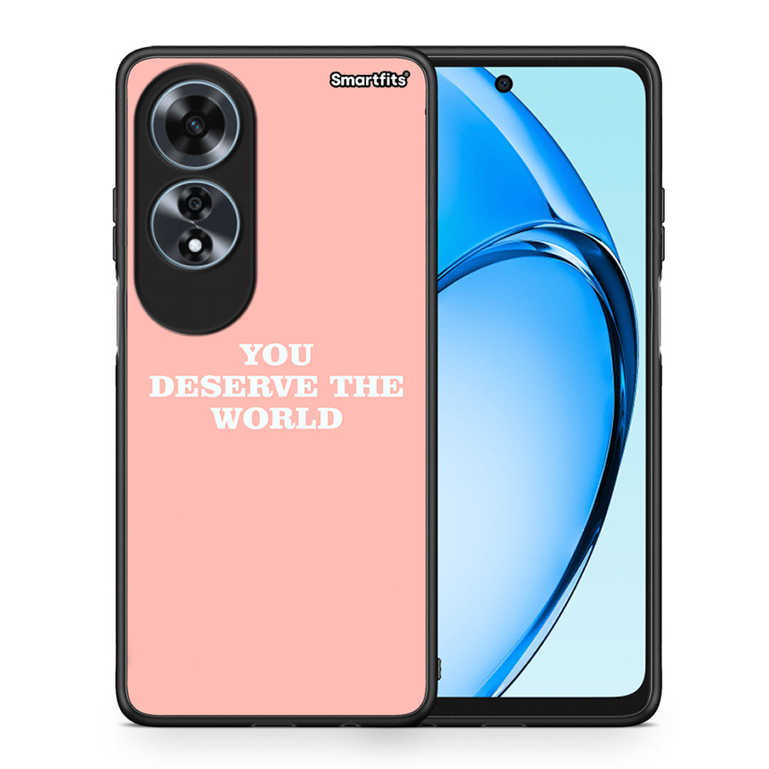 You Deserve The World - Oppo A60 4G θήκη