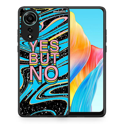 Θήκη Oppo A78 4G Yes But No από τη Smartfits με σχέδιο στο πίσω μέρος και μαύρο περίβλημα | Oppo A78 4G Yes But No case with colorful back and black bezels