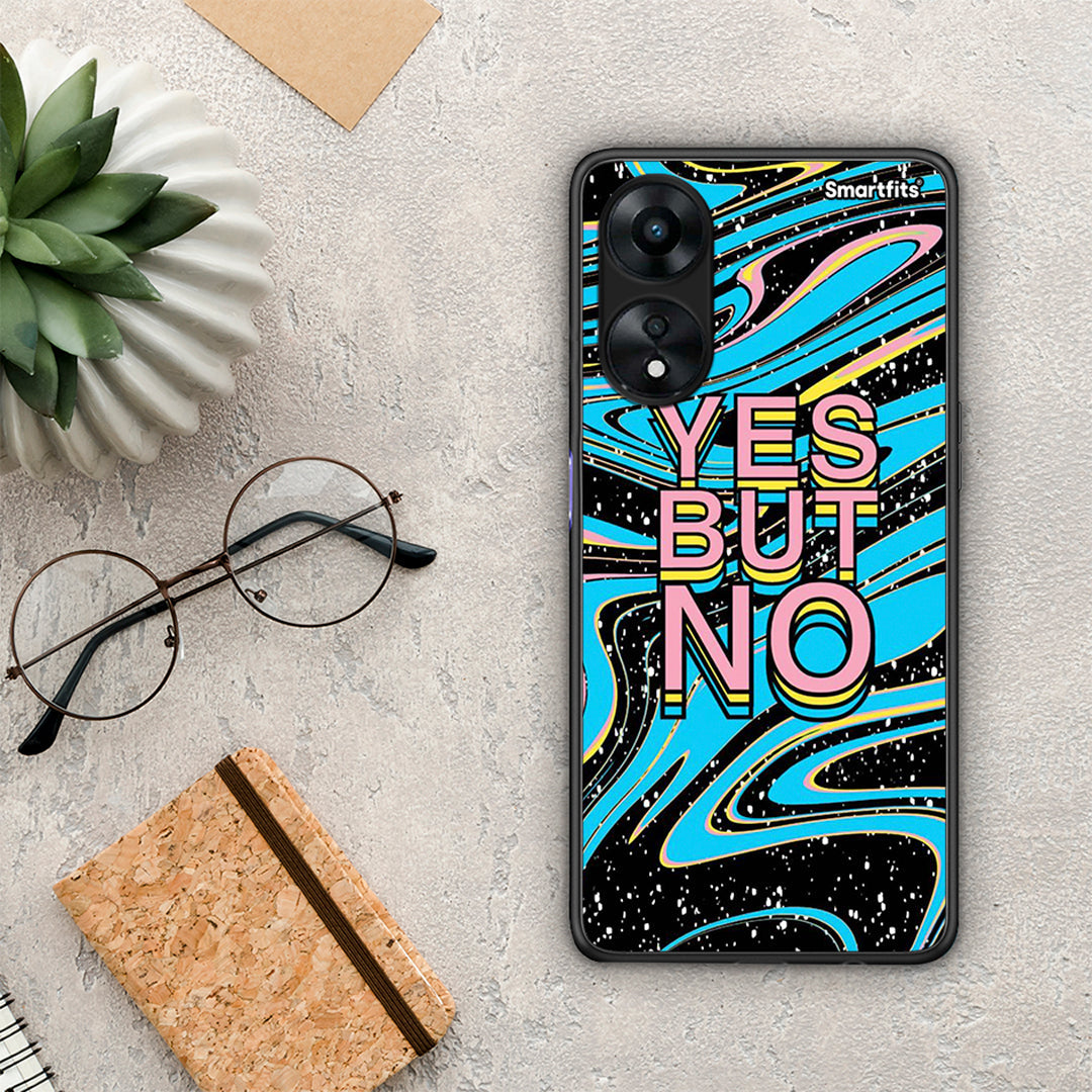 Θήκη Oppo A78 Yes But No από τη Smartfits με σχέδιο στο πίσω μέρος και μαύρο περίβλημα | Oppo A78 Yes But No Case with Colorful Back and Black Bezels