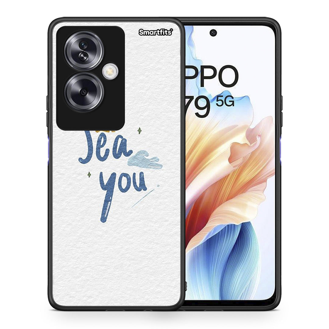 Sea You - Oppo A79 / A2 θήκη