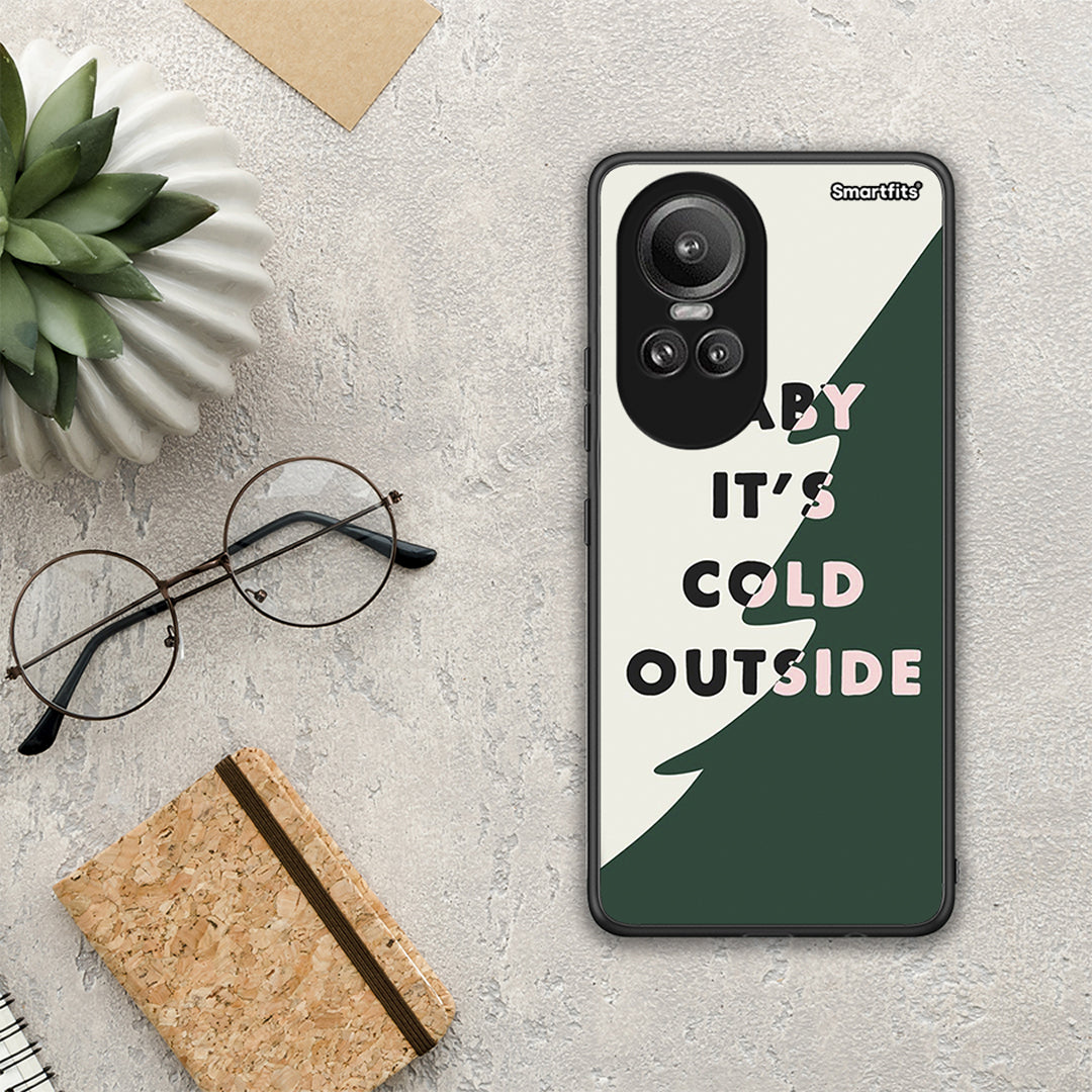 Cold Outside - Oppo Reno10 Pro θήκη