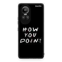 Thumbnail for Oppo Reno10 Pro How You Doin θήκη από τη Smartfits με σχέδιο στο πίσω μέρος και μαύρο περίβλημα | Smartphone case with colorful back and black bezels by Smartfits