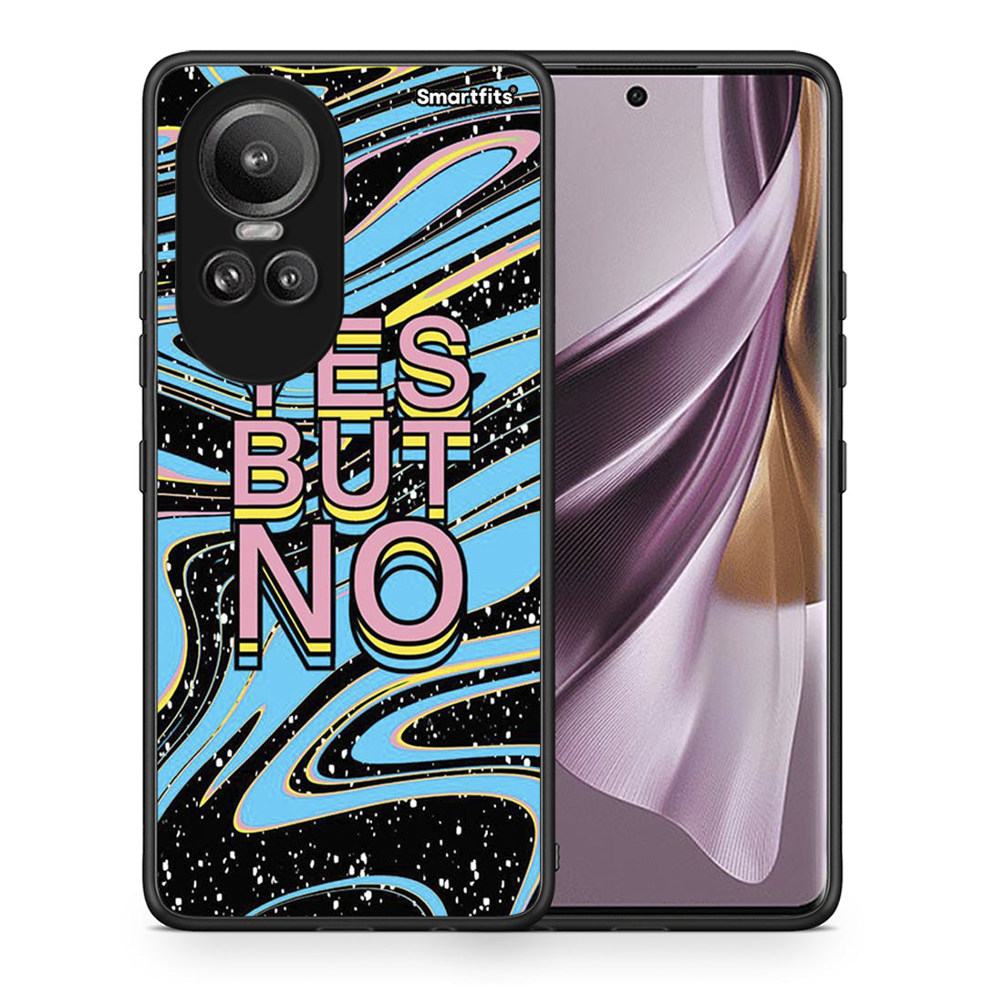 Θήκη Oppo Reno10 Pro Yes But No από τη Smartfits με σχέδιο στο πίσω μέρος και μαύρο περίβλημα | Oppo Reno10 Pro Yes But No case with colorful back and black bezels