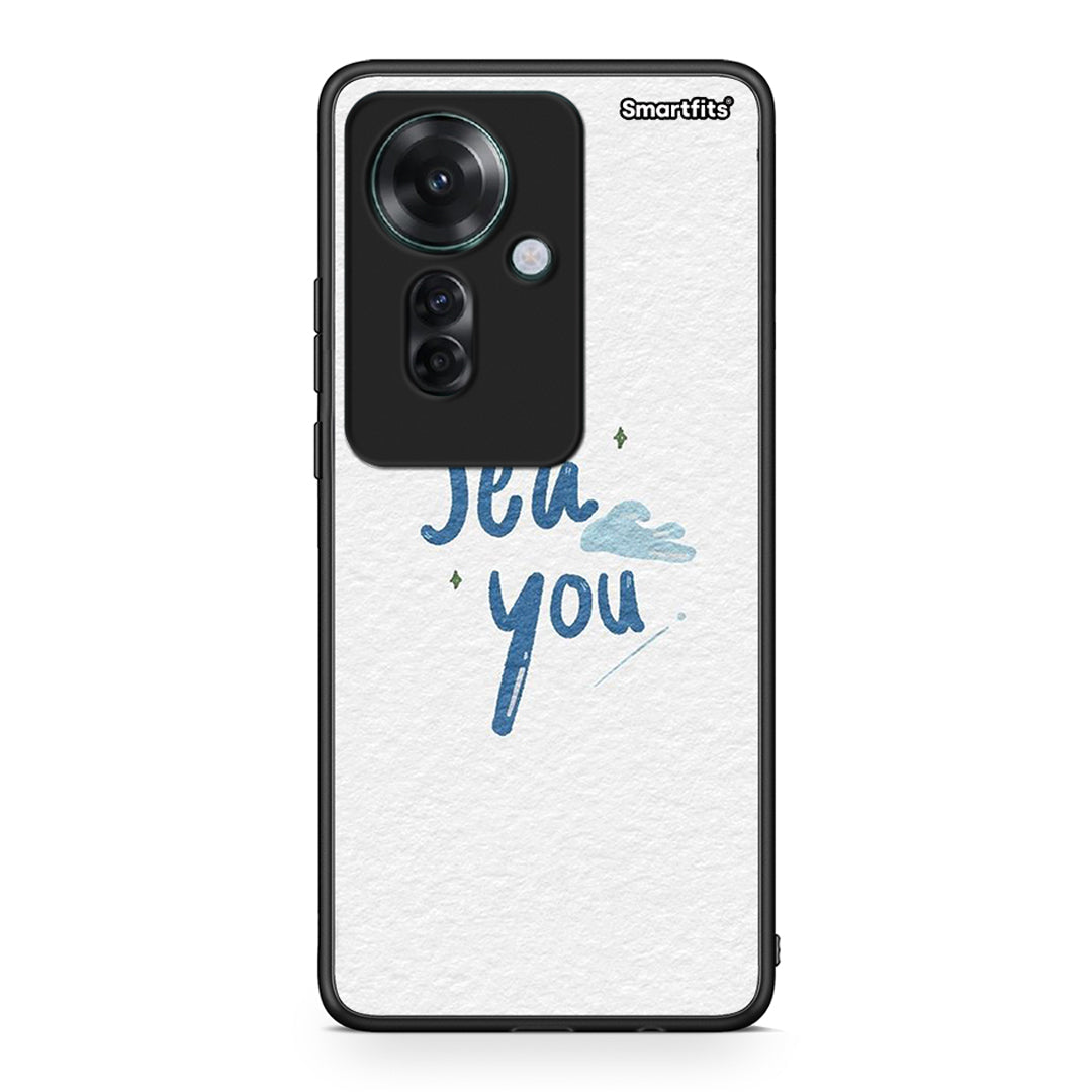 Oppo Reno11 F 5G Sea You Θήκη από τη Smartfits με σχέδιο στο πίσω μέρος και μαύρο περίβλημα | Smartphone case with colorful back and black bezels by Smartfits