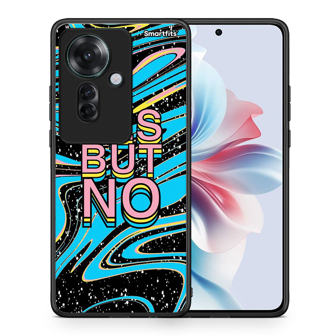 Θήκη Oppo Reno11 F 5G Yes But No από τη Smartfits με σχέδιο στο πίσω μέρος και μαύρο περίβλημα | Oppo Reno11 F 5G Yes But No case with colorful back and black bezels