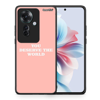 You Deserve The World - Oppo Reno11 F 5G θήκη