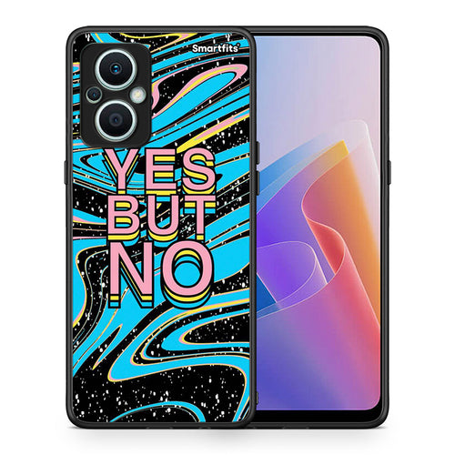 Θήκη Oppo Reno7 Lite Yes But No από τη Smartfits με σχέδιο στο πίσω μέρος και μαύρο περίβλημα | Oppo Reno7 Lite Yes But No Case with Colorful Back and Black Bezels