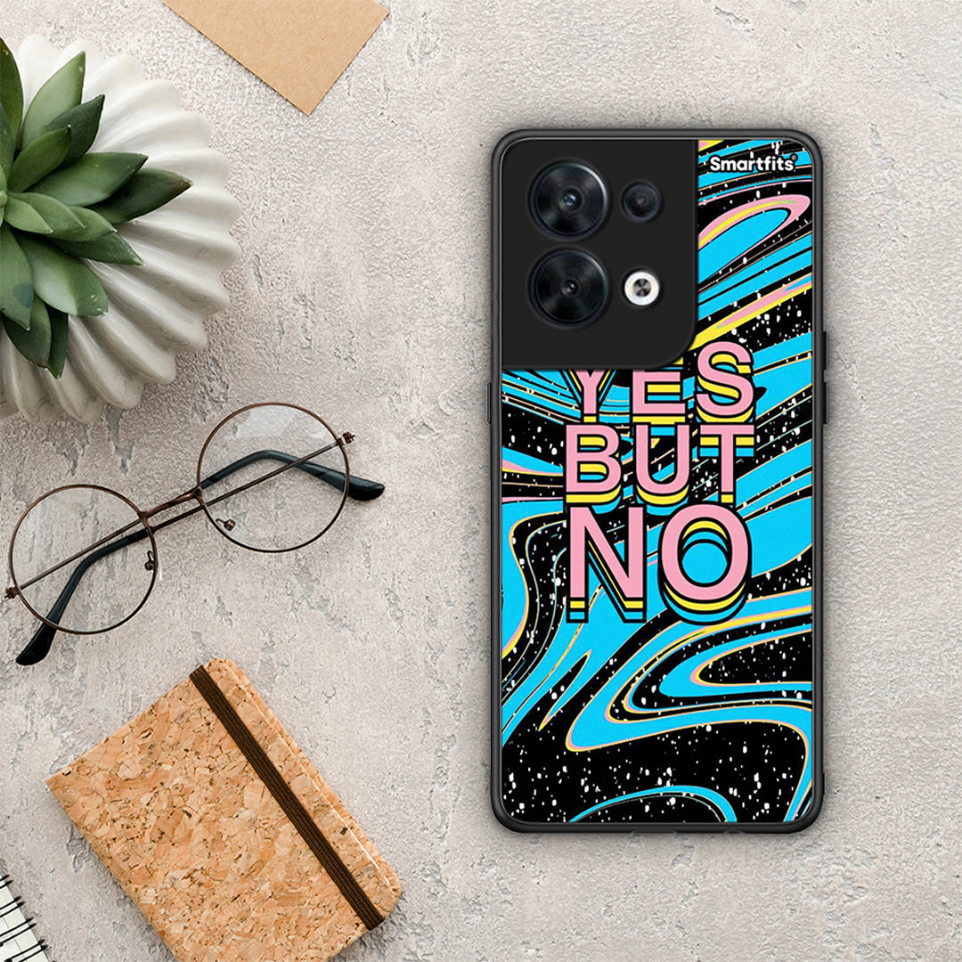 Θήκη Oppo Reno8 5G Yes But No από τη Smartfits με σχέδιο στο πίσω μέρος και μαύρο περίβλημα | Oppo Reno8 5G Yes But No Case with Colorful Back and Black Bezels