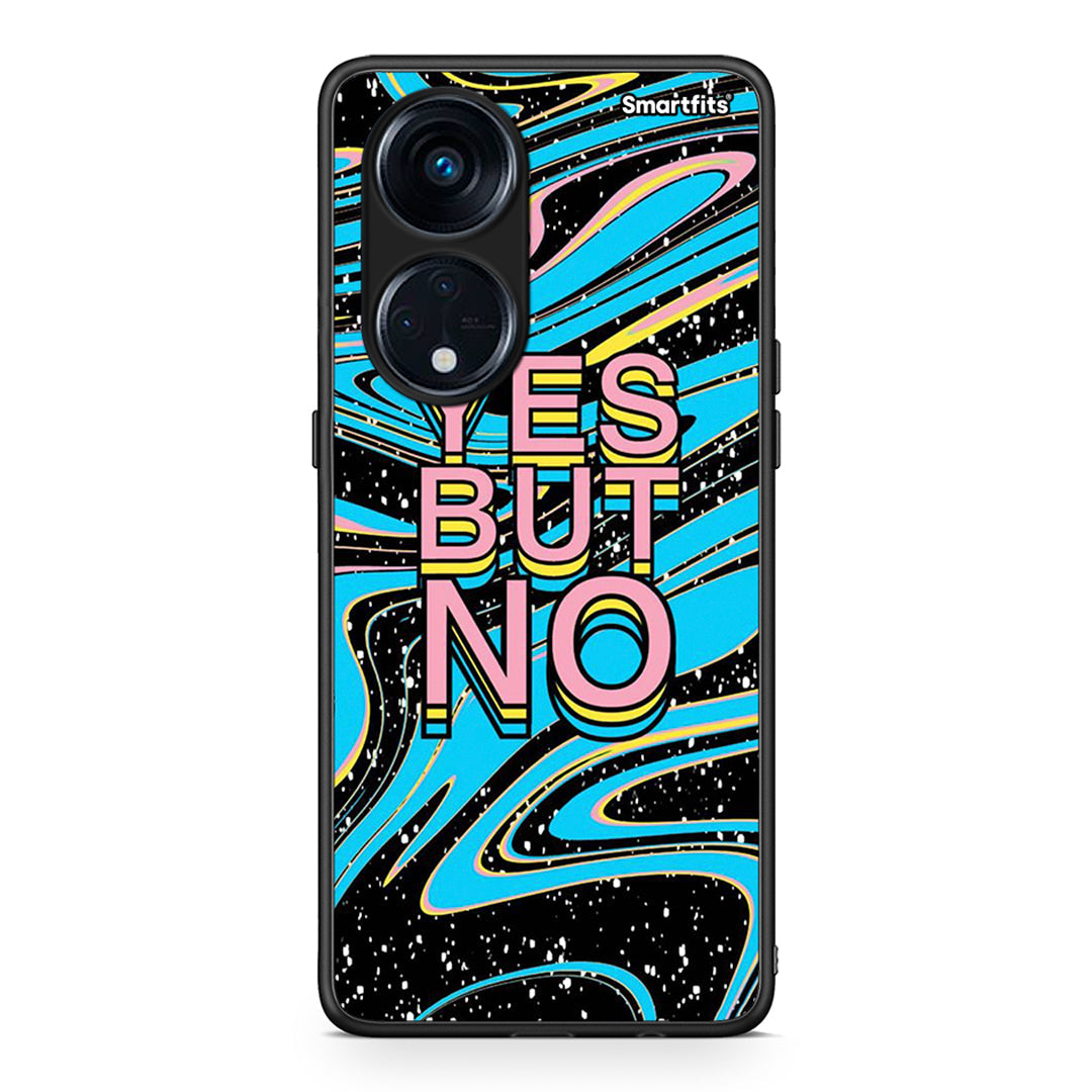 Θήκη Oppo Reno8T 5G / A1 Pro Yes But No από τη Smartfits με σχέδιο στο πίσω μέρος και μαύρο περίβλημα | Oppo Reno8T 5G / A1 Pro Yes But No Case with Colorful Back and Black Bezels