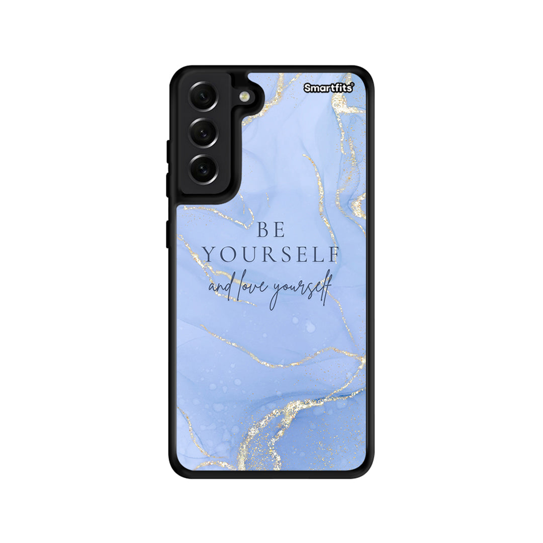 Be Yourself - Samsung Galaxy S21 FE θήκη