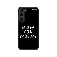 Thumbnail for How You Doin - Samsung Galaxy S23 Plus θήκη