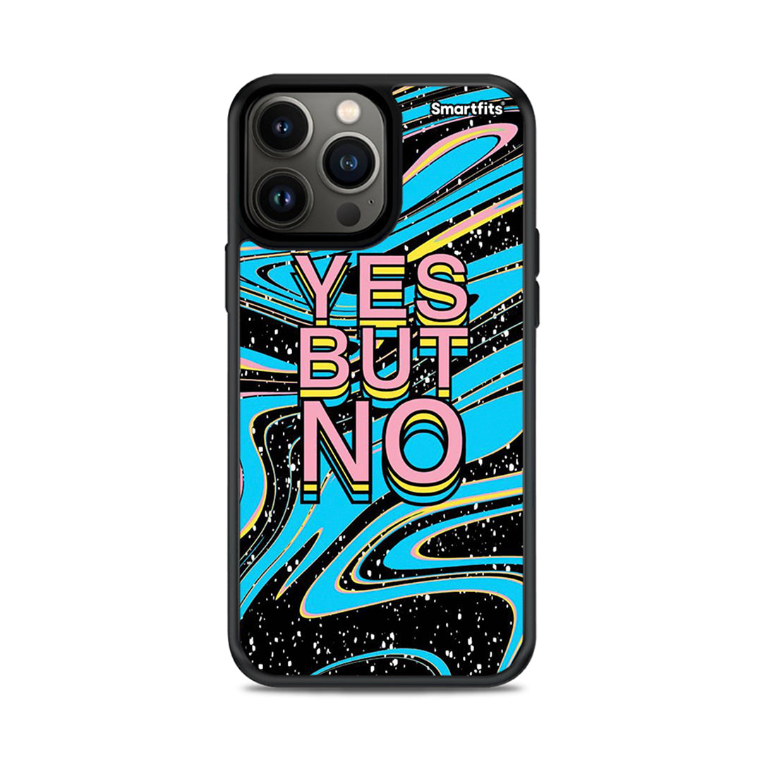 Yes But No - iPhone 13 Pro Max θήκη