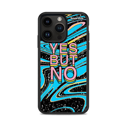 Yes But No - iPhone 14 Pro Max θήκη