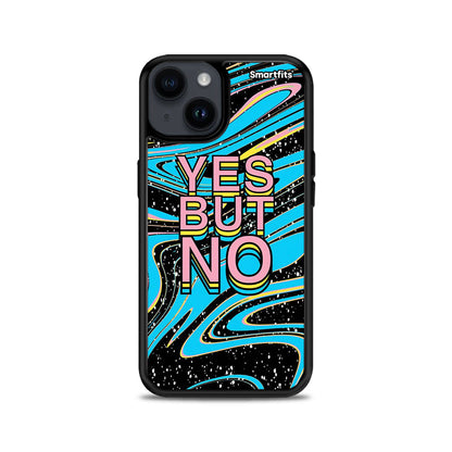 Yes But No - iPhone 15 Plus θήκη