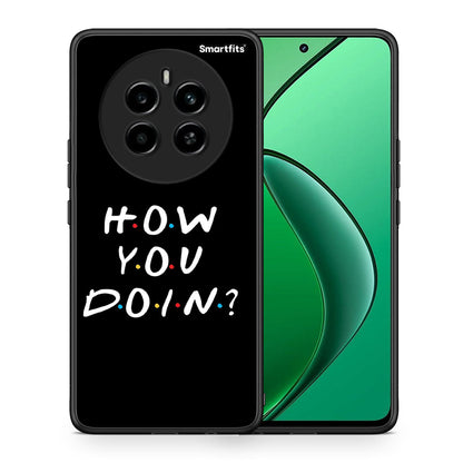Θήκη Realme 12 4G / 12+ / 13 4G How You Doin από τη Smartfits με σχέδιο στο πίσω μέρος και μαύρο περίβλημα | Realme 12 4G / 12+ / 13 4G How You Doin case with colorful back and black bezels