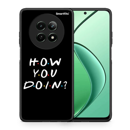 Θήκη Realme 12 5G How You Doin από τη Smartfits με σχέδιο στο πίσω μέρος και μαύρο περίβλημα | Realme 12 5G How You Doin case with colorful back and black bezels