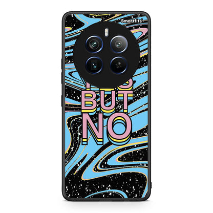 Realme 12 Pro 5G / 12 Pro+ Yes But No θήκη από τη Smartfits με σχέδιο στο πίσω μέρος και μαύρο περίβλημα | Smartphone case with colorful back and black bezels by Smartfits