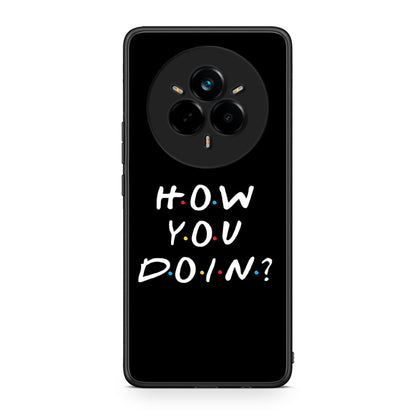 Realme 14 Pro How You Doin θήκη από τη Smartfits με σχέδιο στο πίσω μέρος και μαύρο περίβλημα | Smartphone case with colorful back and black bezels by Smartfits