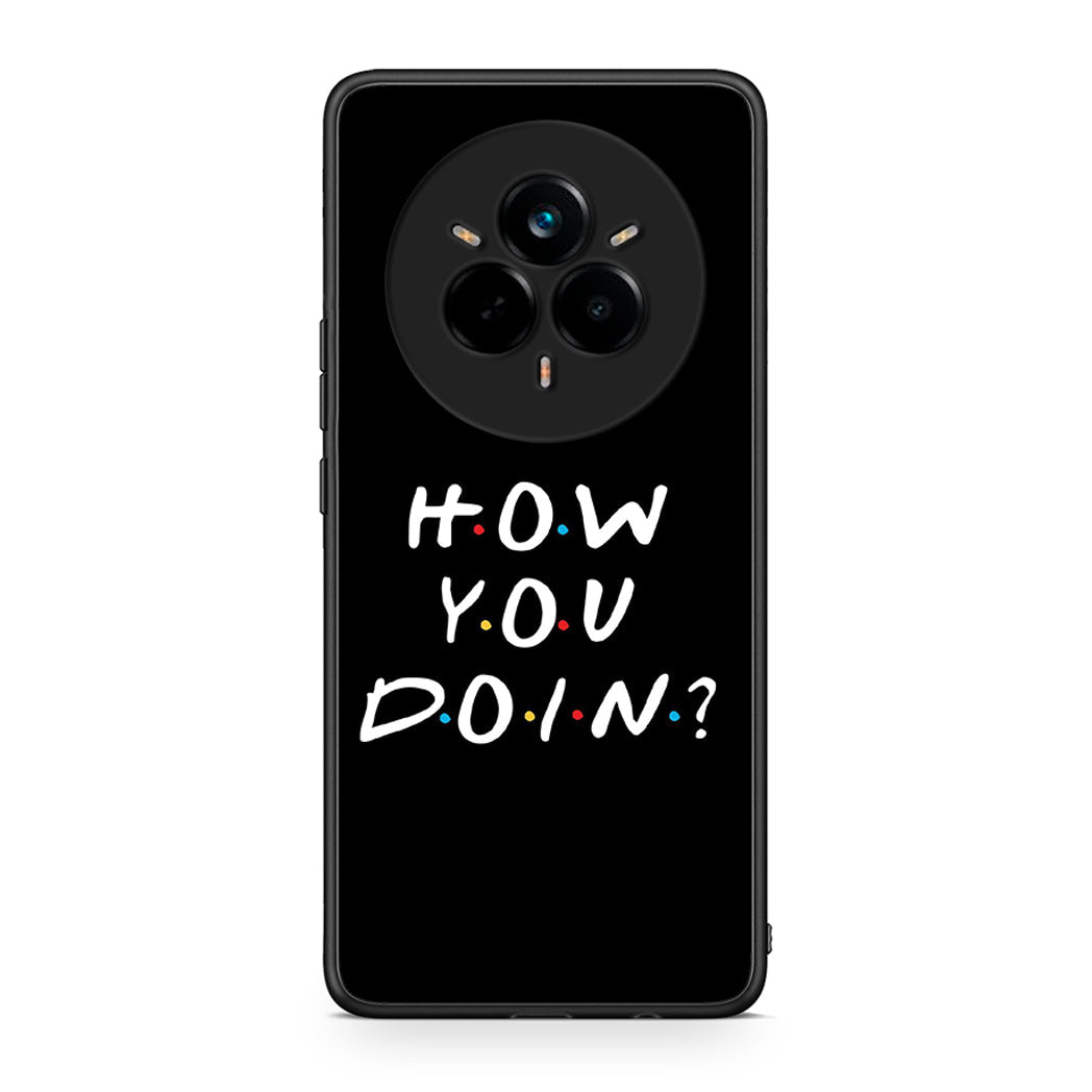 Realme 14 Pro Plus How You Doin θήκη από τη Smartfits με σχέδιο στο πίσω μέρος και μαύρο περίβλημα | Smartphone case with colorful back and black bezels by Smartfits