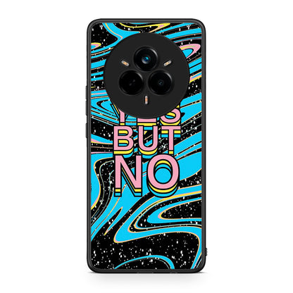 Realme 14 Pro Yes But No θήκη από τη Smartfits με σχέδιο στο πίσω μέρος και μαύρο περίβλημα | Smartphone case with colorful back and black bezels by Smartfits