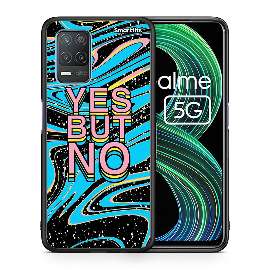 Yes But No - Realme 8 5G θήκη