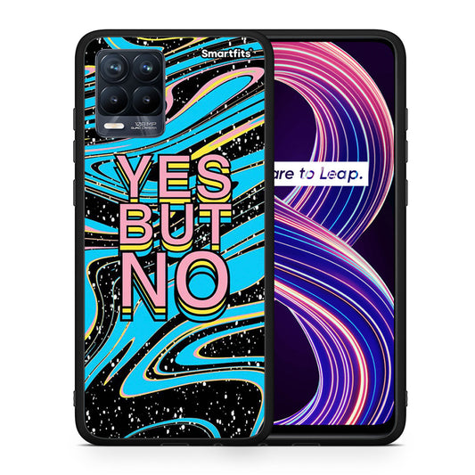 Yes But No - Realme 8 / 8 Pro θήκη