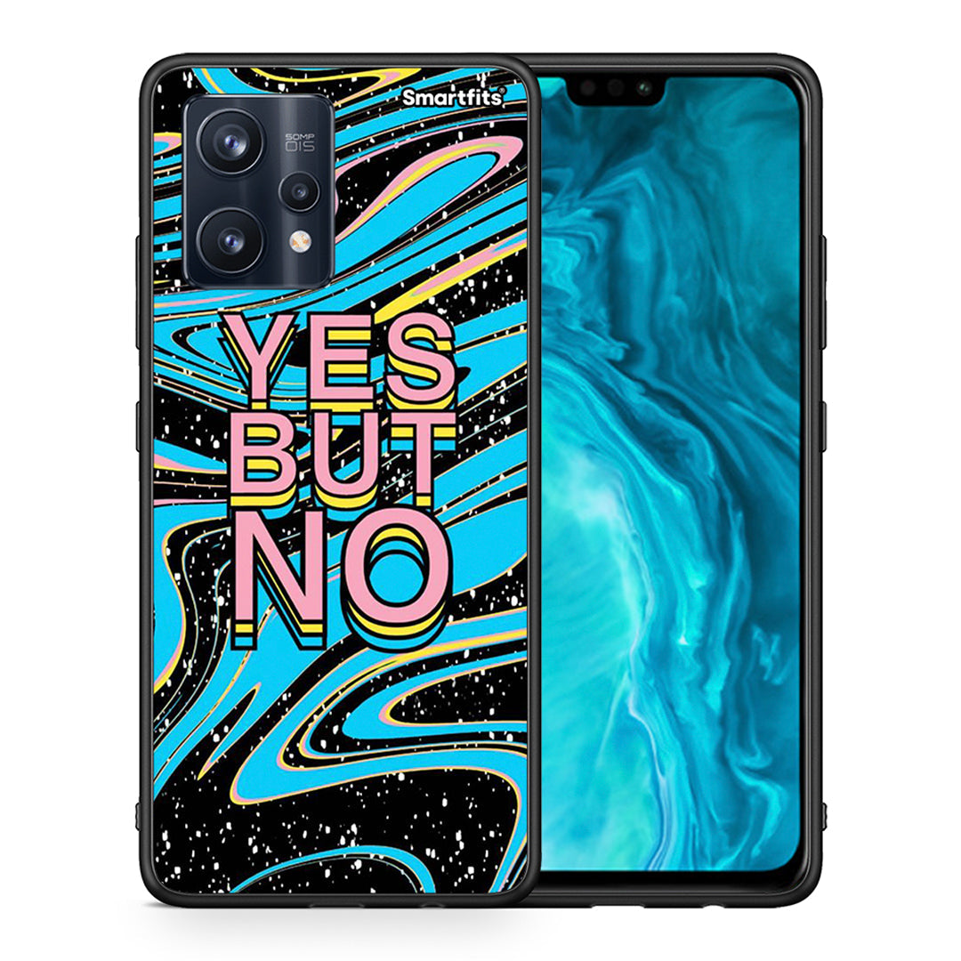 Yes But No - Realme 9 / 9 Pro+ 5G θήκη