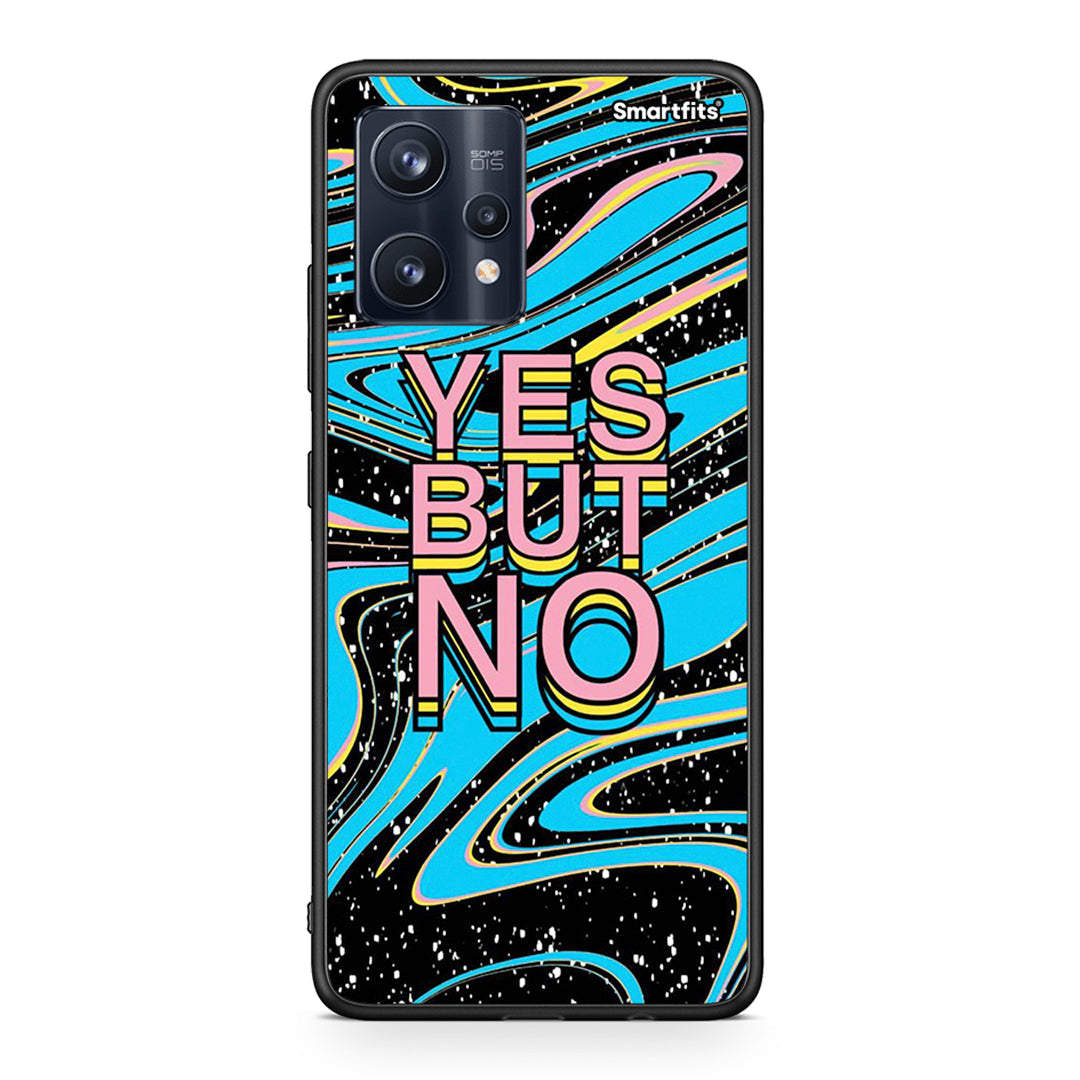 Yes But No - Realme 9 / 9 Pro+ 5G θήκη