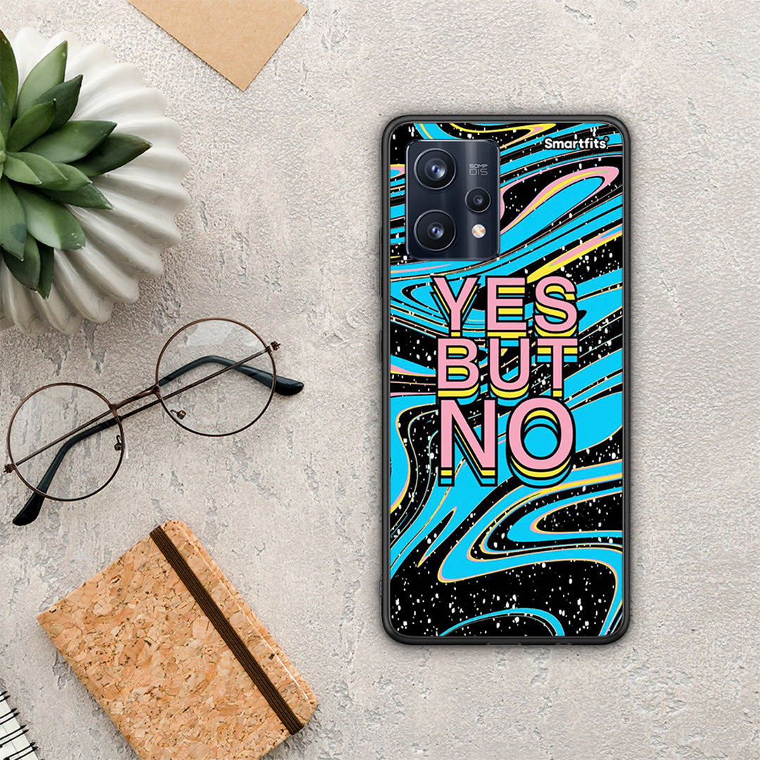 Yes But No - Realme 9 / 9 Pro+ 5G θήκη