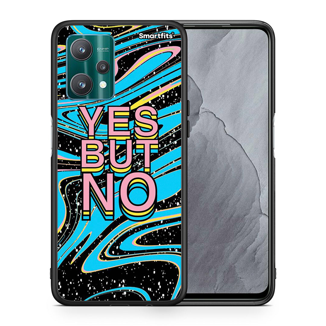 Yes But No - Realme 9 Pro θήκη