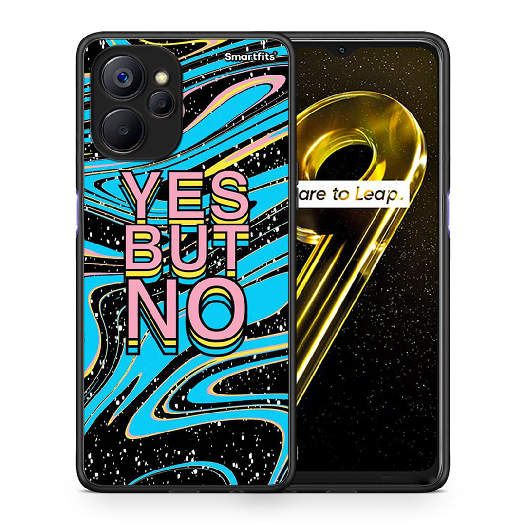 Θήκη Realme 9i 5G Yes But No από τη Smartfits με σχέδιο στο πίσω μέρος και μαύρο περίβλημα | Realme 9i 5G Yes But No case with colorful back and black bezels