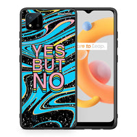 Thumbnail for Θήκη Realme C11 2021 Yes But No από τη Smartfits με σχέδιο στο πίσω μέρος και μαύρο περίβλημα | Realme C11 2021 Yes But No case with colorful back and black bezels