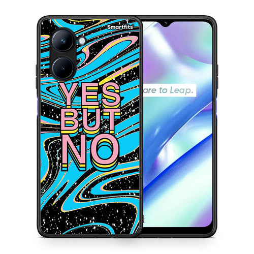 Θήκη Realme C33 Yes But No από τη Smartfits με σχέδιο στο πίσω μέρος και μαύρο περίβλημα | Realme C33 Yes But No Case with Colorful Back and Black Bezels