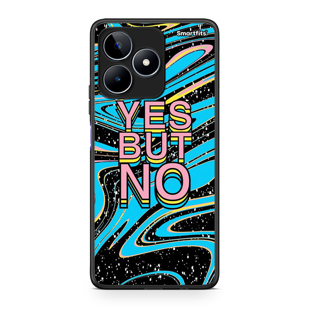 Realme C53 Yes But No θήκη από τη Smartfits με σχέδιο στο πίσω μέρος και μαύρο περίβλημα | Smartphone case with colorful back and black bezels by Smartfits