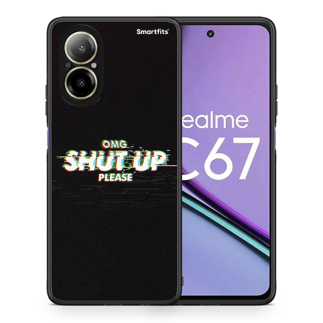 Θήκη Realme C67 4G OMG ShutUp από τη Smartfits με σχέδιο στο πίσω μέρος και μαύρο περίβλημα | Realme C67 4G OMG ShutUp case with colorful back and black bezels