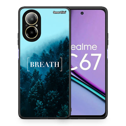 Θήκη Realme C67 4G Breath Quote από τη Smartfits με σχέδιο στο πίσω μέρος και μαύρο περίβλημα | Realme C67 4G Breath Quote case with colorful back and black bezels