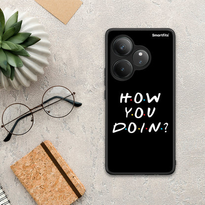 How You Doin - Realme GT 6 5G θήκη