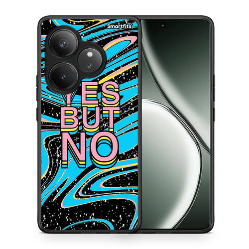 Θήκη Realme GT 6 5G Yes But No από τη Smartfits με σχέδιο στο πίσω μέρος και μαύρο περίβλημα | Realme GT 6 5G Yes But No case with colorful back and black bezels