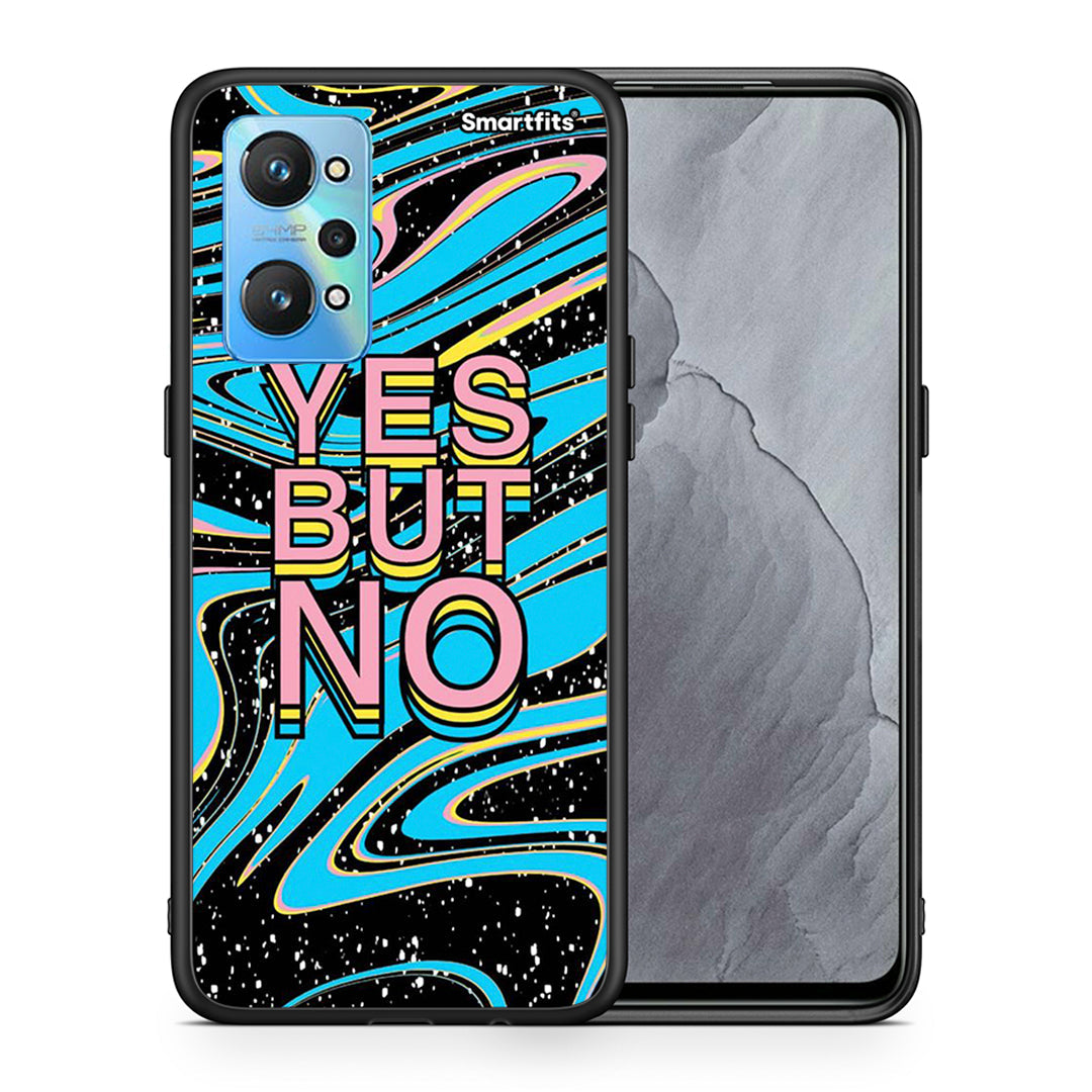 Yes But No - Realme GT Neo 2 θήκη