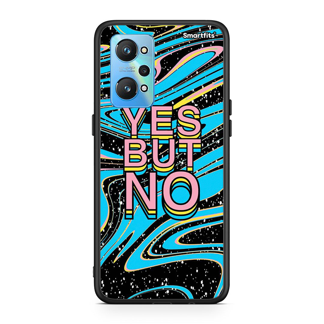 Yes But No - Realme GT Neo 2 θήκη