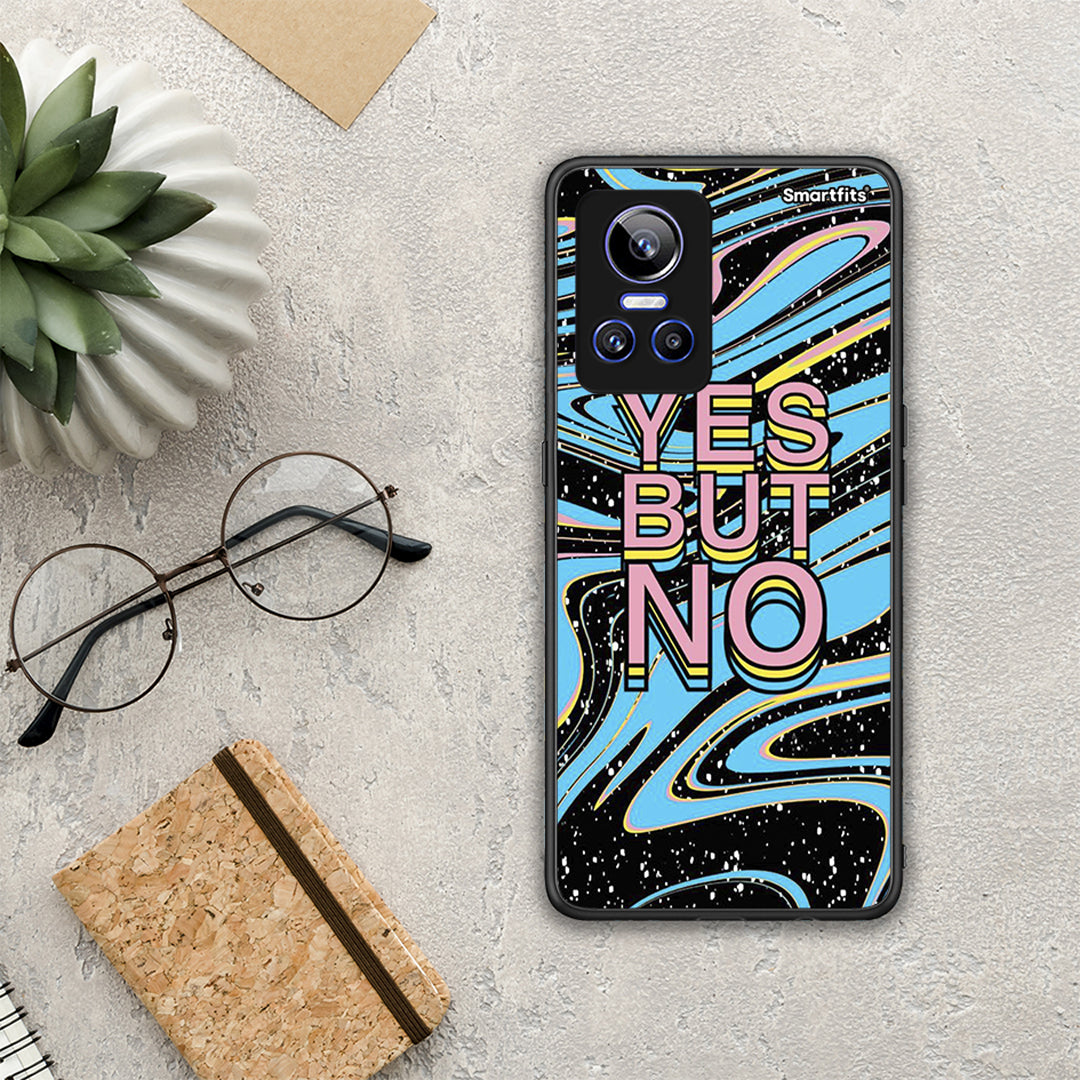 Yes But No - Realme GT Neo 3 θήκη