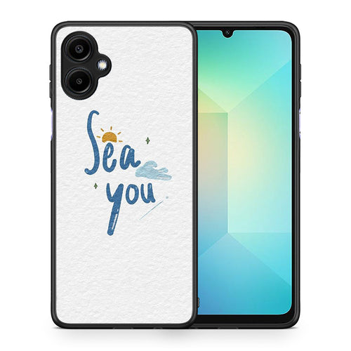 Sea You - Samsung Galaxy A06 θήκη