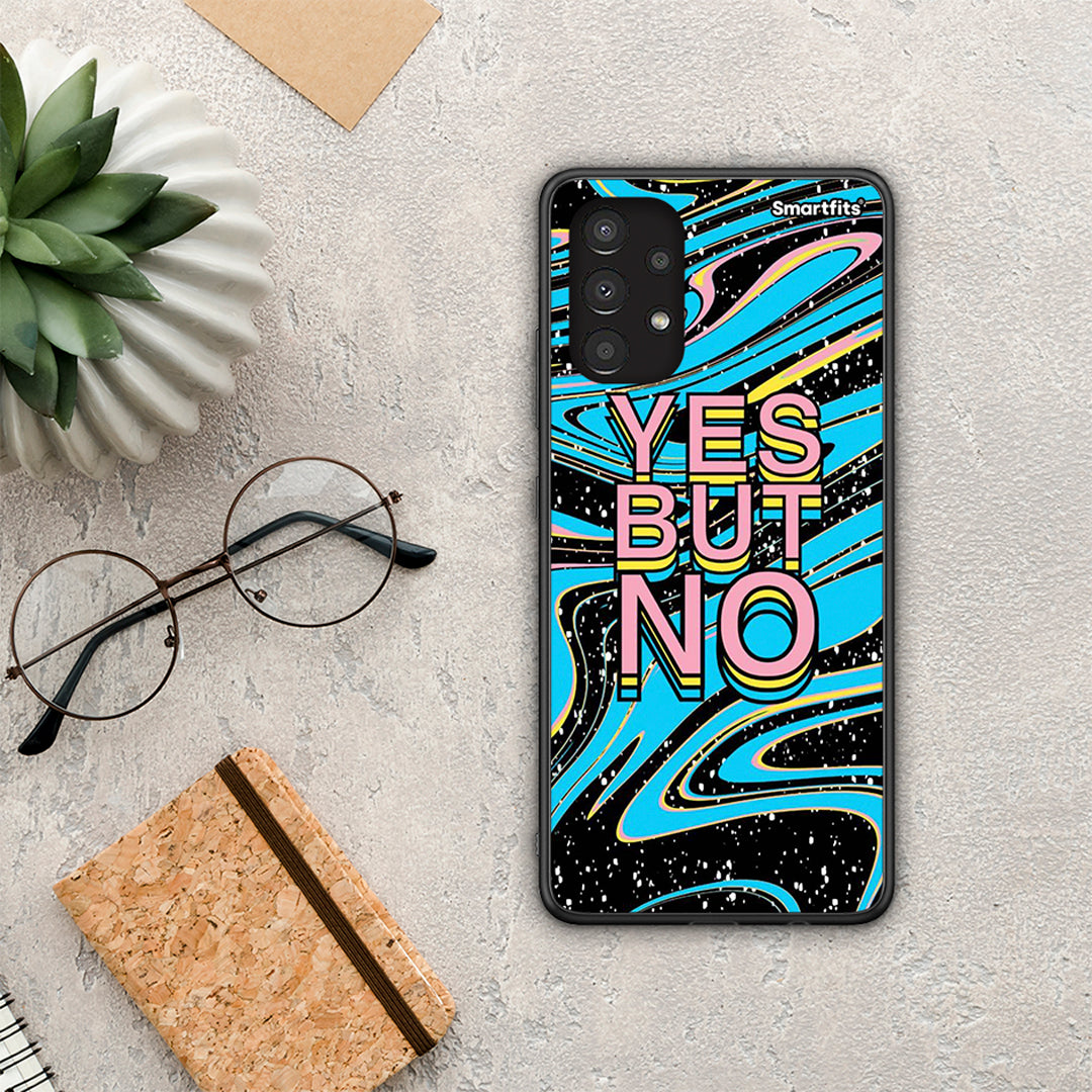 Yes But No - Samsung Galaxy A13 4G θήκη