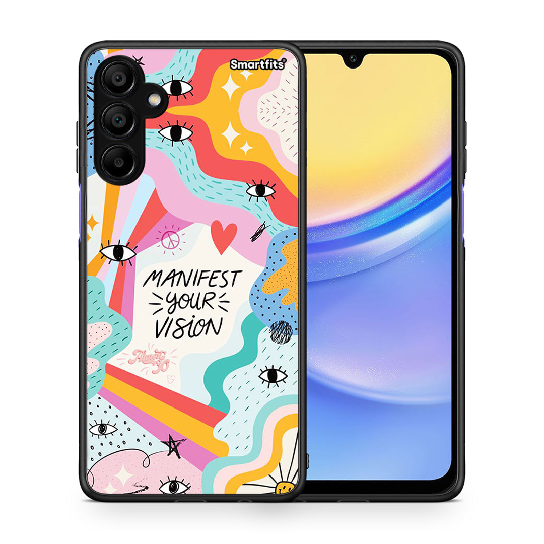 Θήκη Samsung A15 5G Manifest Your Vision από τη Smartfits με σχέδιο στο πίσω μέρος και μαύρο περίβλημα | Samsung A15 5G Manifest Your Vision case with colorful back and black bezels