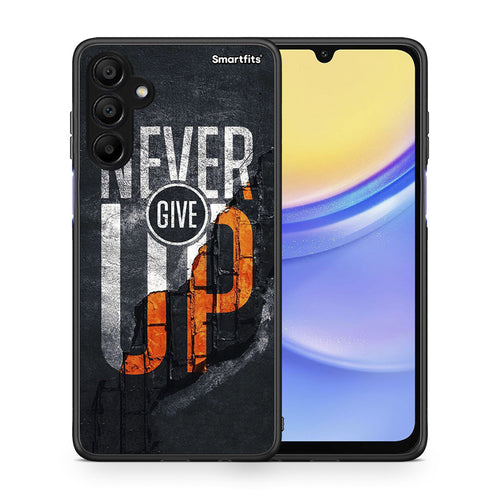 Never Give Up - Samsung A15 5G θήκη