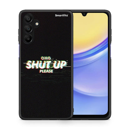 Θήκη Samsung A15 5G OMG ShutUp από τη Smartfits με σχέδιο στο πίσω μέρος και μαύρο περίβλημα | Samsung A15 5G OMG ShutUp case with colorful back and black bezels