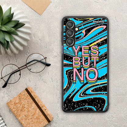 Θήκη Samsung Galaxy A24 4G Yes But No από τη Smartfits με σχέδιο στο πίσω μέρος και μαύρο περίβλημα | Samsung Galaxy A24 4G Yes But No Case with Colorful Back and Black Bezels
