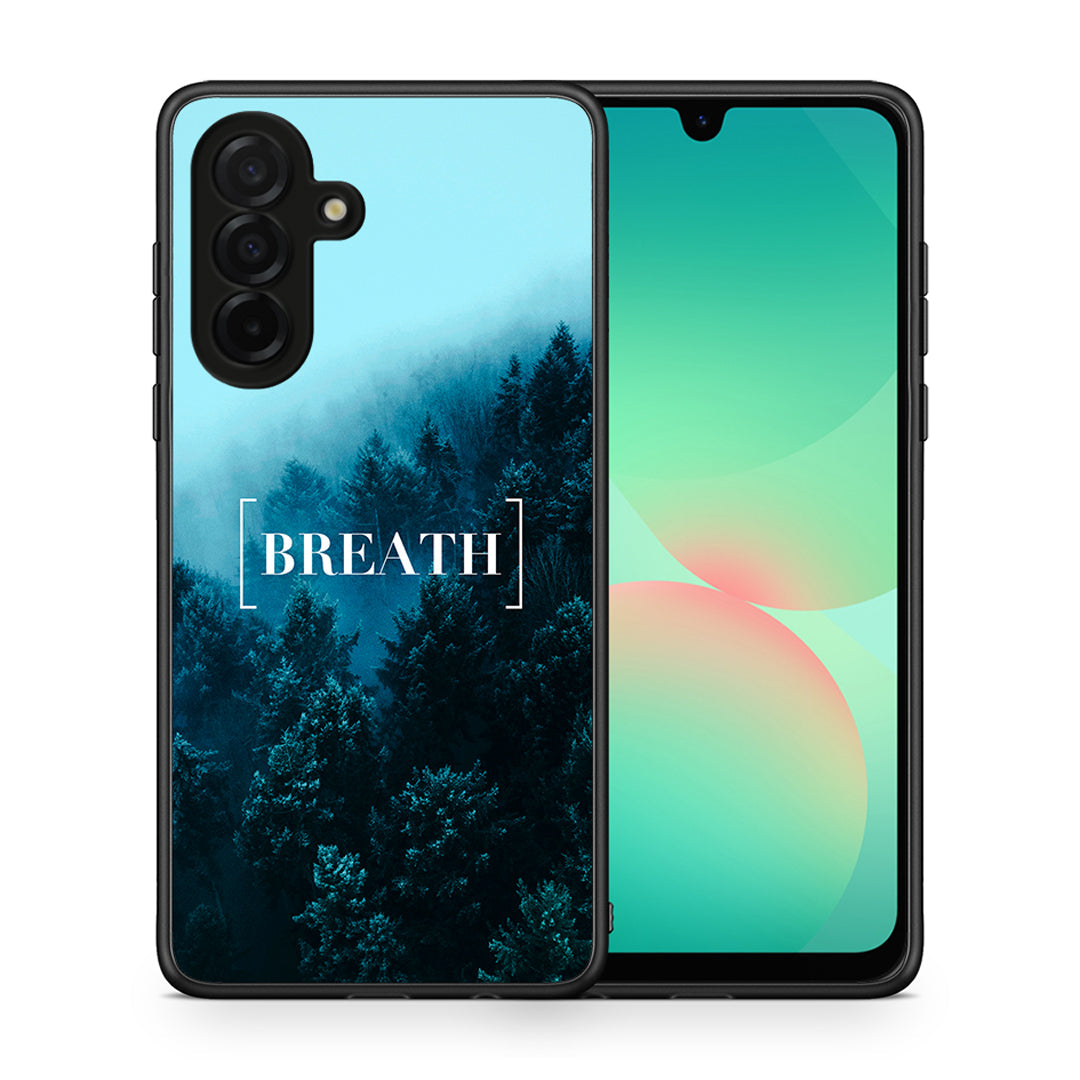 Θήκη Samsung Galaxy A26 5G Breath Quote από τη Smartfits με σχέδιο στο πίσω μέρος και μαύρο περίβλημα | Samsung Galaxy A26 5G Breath Quote case with colorful back and black bezels